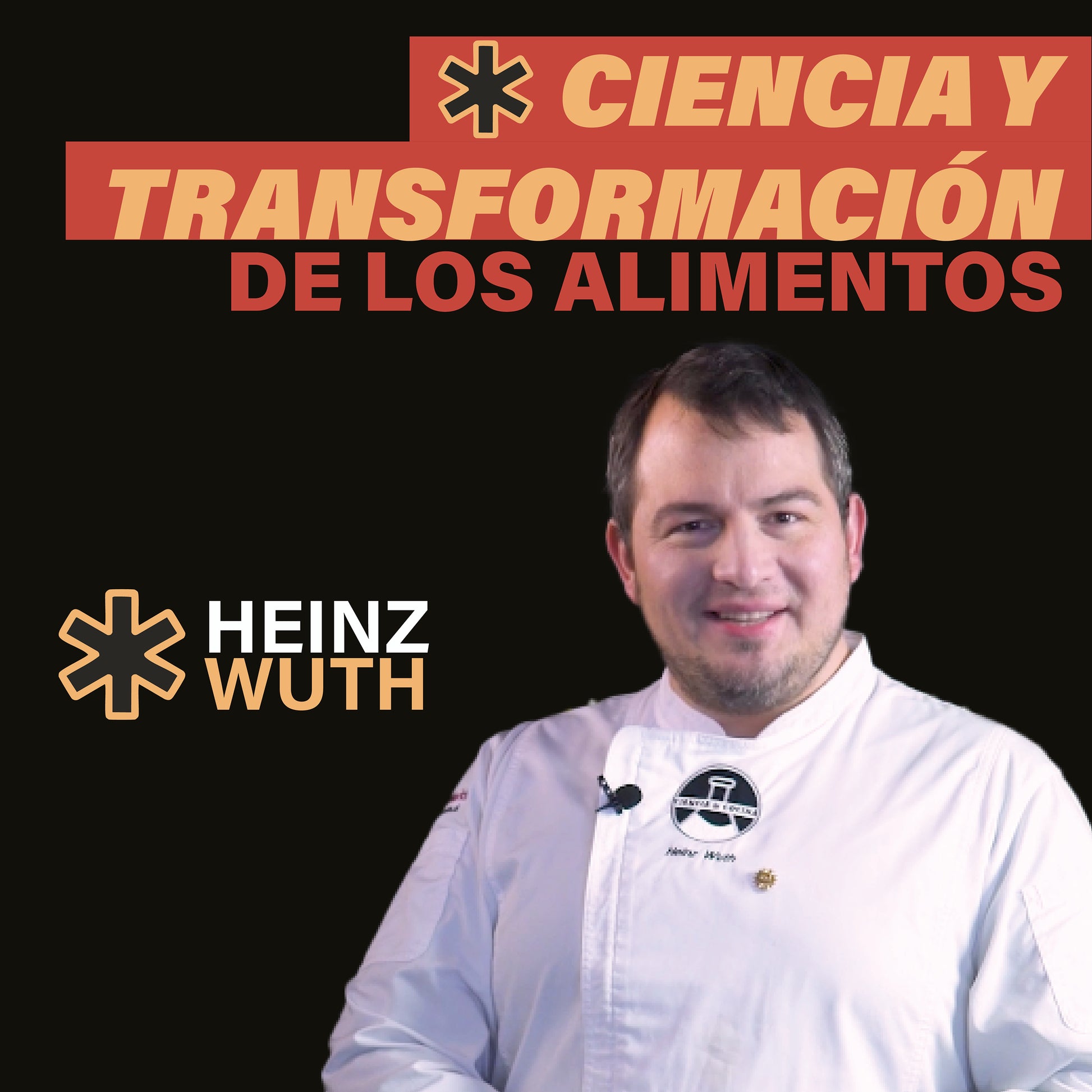 Curso Ciencia y Cocina con Heinz Wuth – Aprende la transformación de los alimentos
